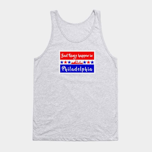 Bad Things Happen In Philadelphia / RIP Walter Wallace Jr. Tank Top by VanTees